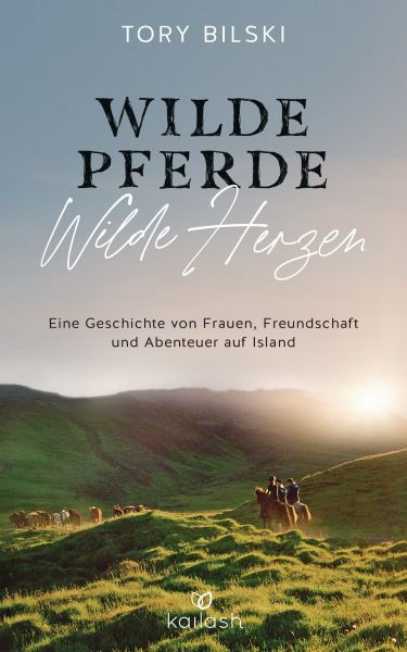 Kailash | Wilde Pferde, wilde Herzen