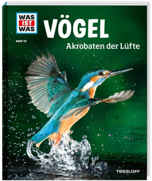 Tessloff Verlag Ragnar Tessloff GmbH & Co. KG | WAS IST WAS Band 40 Vögel. Akrobaten der Lüfte | Werdes, Alexandra