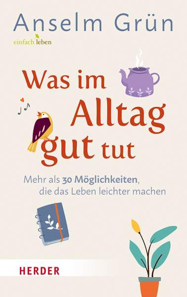 Libri GmbH | Grün, A: Was im Alltag gut tut | 