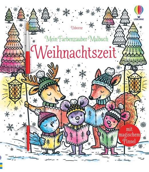 Fiona Watt | Mein Farbenzauber-Malbuch: Weihnachtszeit