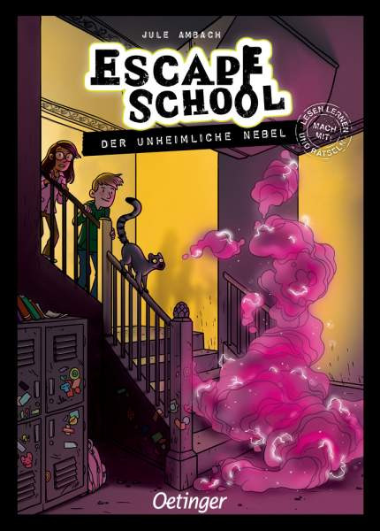 Verlag Friedrich Oetinger GmbH | Escape School. Der unheimliche Nebel | Ambach, Jule