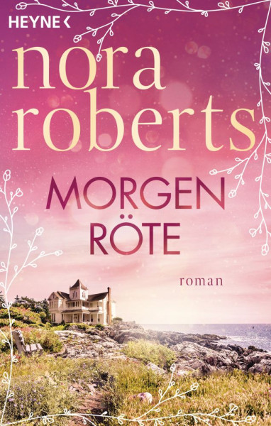 Heyne | Morgenröte | Roberts, Nora