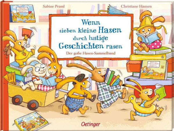 Verlagsgruppe Oetinger Service GmbH |Wenn sieben kleine Hasen durch lustige Geschichten rasen. Der große Hasen-Sammelband | 691/40286