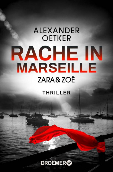 Droemer Taschenbuch | Zara und Zoë - Rache in Marseille