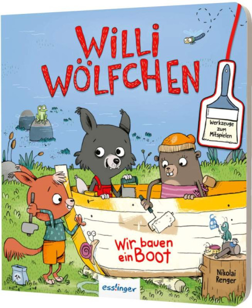 Esslinger in der Thienemann-Esslinger Verlag GmbH | Willi Wölfchen: Wir bauen ein Boot! | Klee, Julia