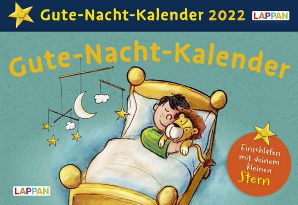 Lappan | Gute-Nacht-Kalender mit dem kleinen Stern 2022: Abendabreißkalender mit Geschichten und Einschlafritualen | 