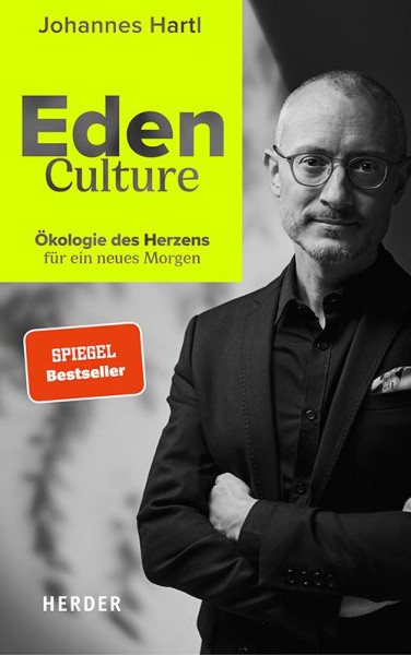 Verlag Herder | Eden Culture | Hartl, Johannes