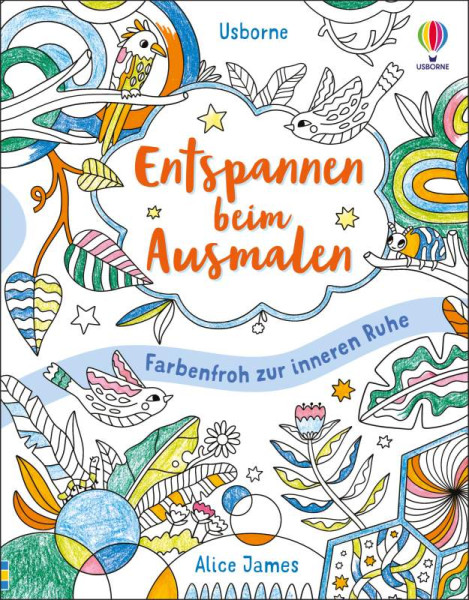 Usborne | Entspannen beim Ausmalen | James, Alice