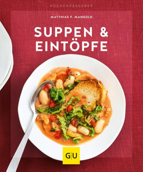GRÄFE UND UNZER Verlag GmbH | Suppen & Eintöpfe