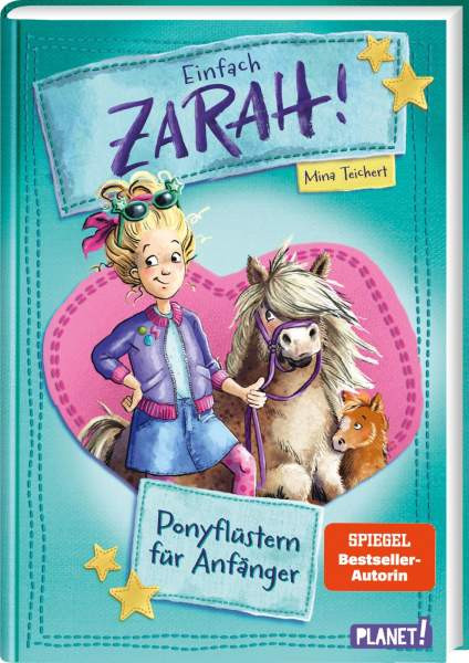 Mina Teichert | Einfach Zarah! 1: Ponyflüstern für Anfänger
