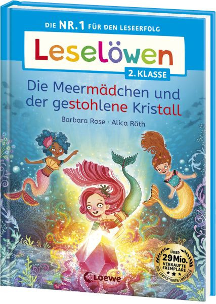 Loewe | Leselöwen 2. Klasse - Die Meermädchen und der gestohlene Kristall | Rose, Barbara