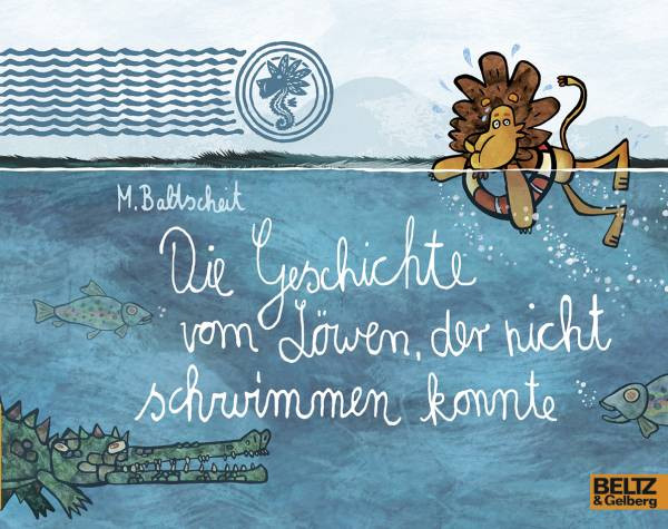 Julius Beltz GmbH & Co. KG | Die Geschichte vom Löwen, der nicht schwimmen konnte
