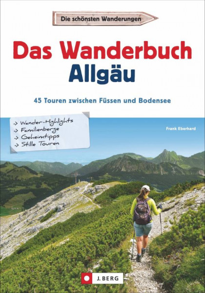 J. Berg | Das Wanderbuch Allgäu