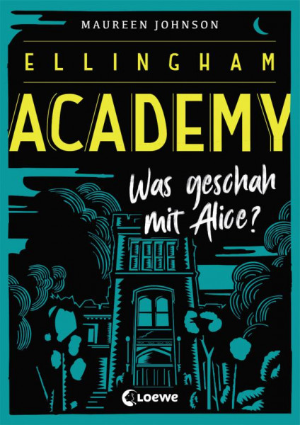 Loewe | Ellingham Academy - Was geschah mit Alice?