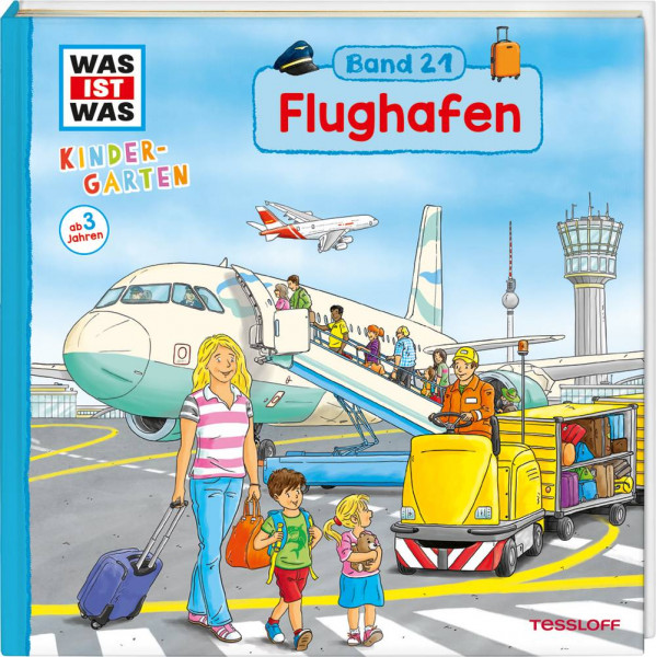 Tessloff Verlag Ragnar Tessloff GmbH & Co. KG | WAS IST WAS Kindergarten Band 21. Flughafen