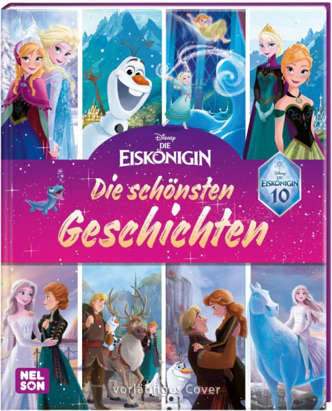 Nelson | 10 Jahre Eiskönigin: Die schönsten Geschichten zum Vorlesen | 