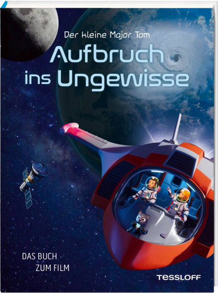 Tessloff Verlag Ragnar Tessloff GmbH & Co. KG | Der kleine Major Tom. Aufbruch ins Ungewisse | Flessner, Bernd; Popp, Peter