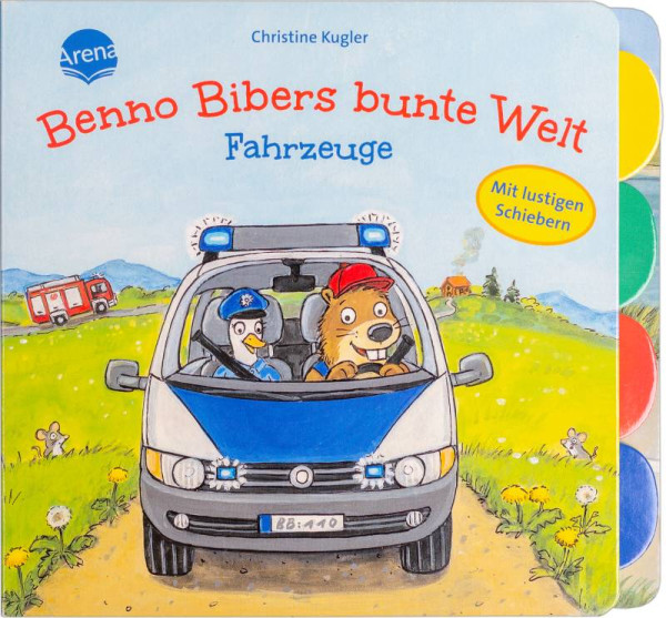 Arena | Benno Bibers bunte Welt. Fahrzeuge | Müller, Bärbel