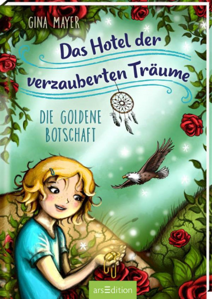 arsEdition | Das Hotel der verzauberten Träume - Die goldene Botschaft