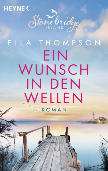 Heyne | Ein Wunsch in den Wellen - Stonebridge Island 1 | Thompson, Ella