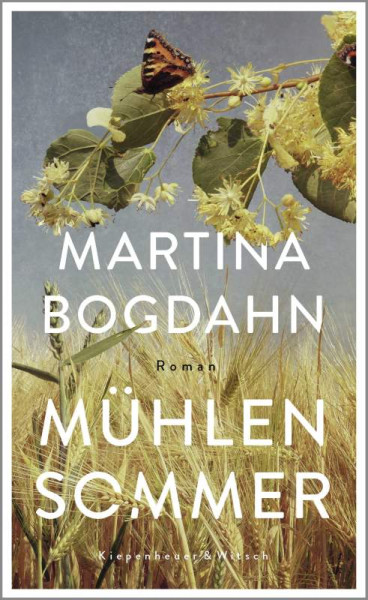 Kiepenheuer & Witsch | Mühlensommer | Bogdahn, Martina