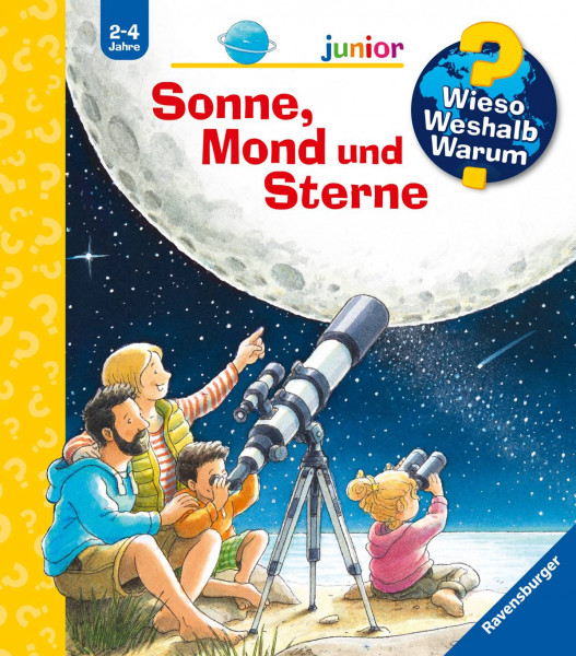 Ravensburger Verlag GmbH | Wieso? Weshalb? Warum? junior, Band 72: Sonne, Mond und Sterne | Mennen, Patricia