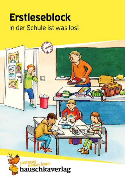 Hauschka Verlag | Erstleseblock - In der Schule ist was los!, A5-Block | Heiß, Helena