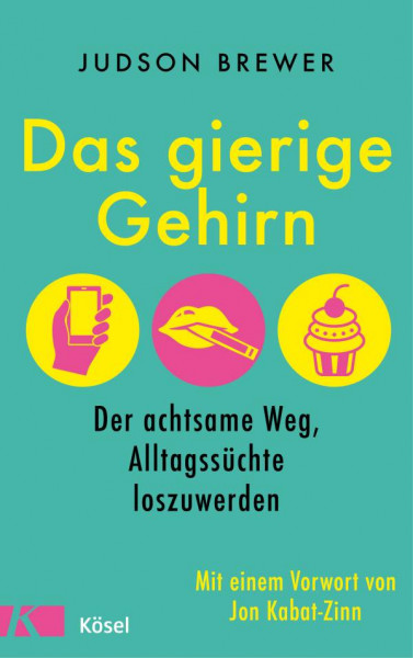Kösel | Das gierige Gehirn