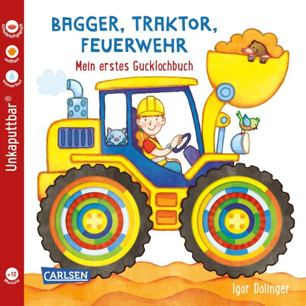 Carlsen | Baby Pixi (unkaputtbar) 115: Bagger, Traktor, Feuerwehr | Hofmann, Julia