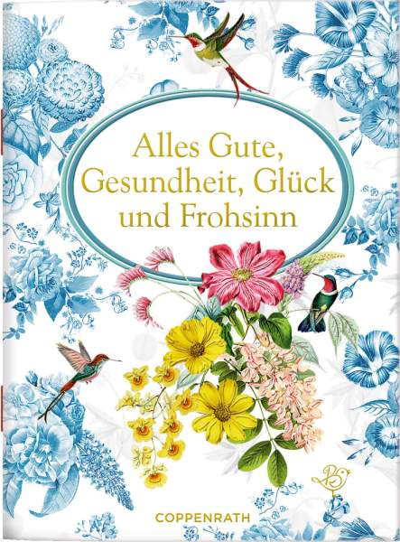 Coppenrath | Alles Gute, Gesundheit, Glück und Frohsinn | 