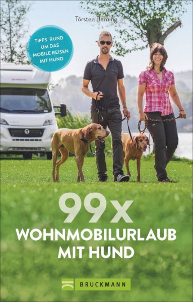 Bruckmann | 99 x Wohnmobilurlaub mit Hund