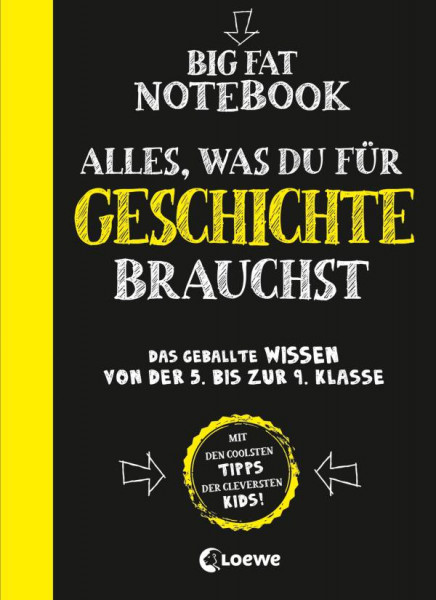 Loewe | Big Fat Notebook - Alles, was du für Geschichte brauchst | Brüggemann, Thomas; Vengoechea, Ximena
