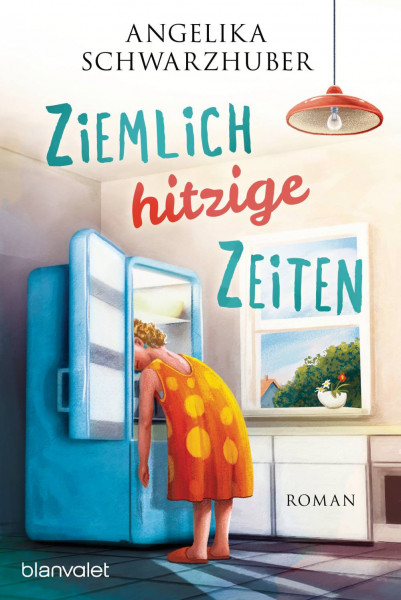 Blanvalet | Ziemlich hitzige Zeiten