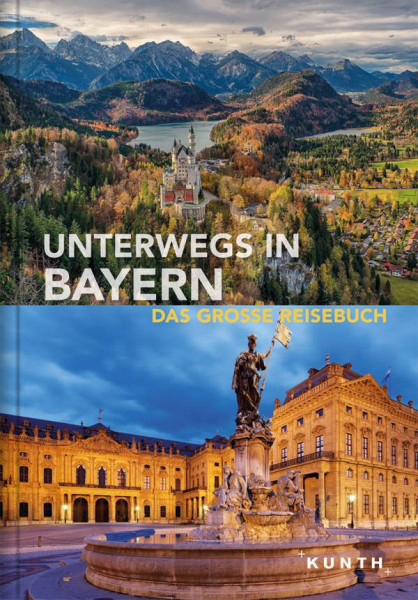 Kunth Verlag | Unterwegs in Bayern