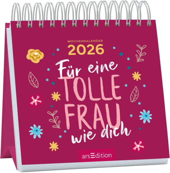 arsEdition | Mini-Wochenkalender Für eine tolle Frau wie dich 2026 | 