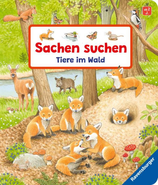 Ravensburger Verlag GmbH | Sachen suchen: Tiere im Wald | Gernhäuser, Susanne