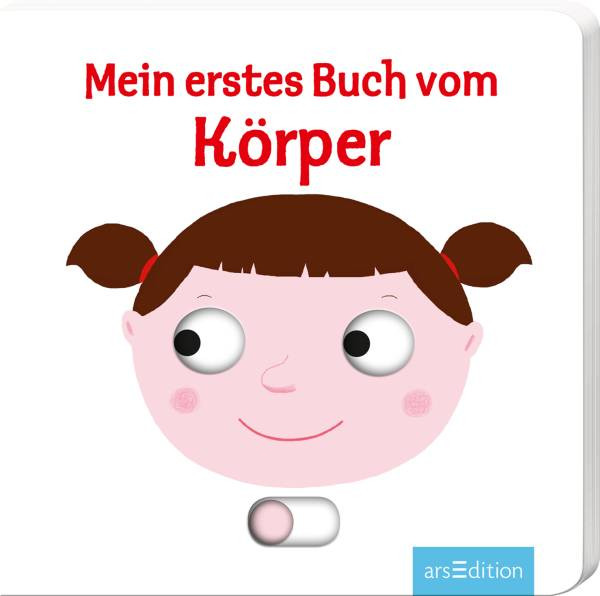 Ars Edition | Mein erstes Buch vom Körper