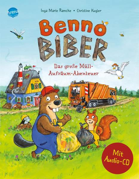 Arena | Benno Biber. Das große Müll-Aufräum-Abenteuer | Ramcke, Inga Marie