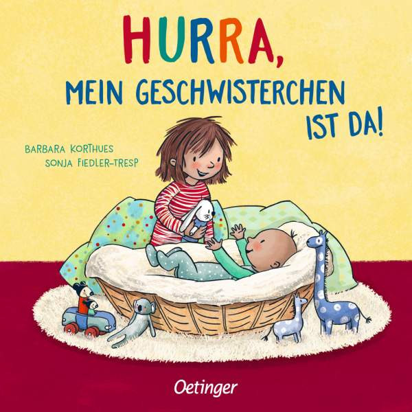 Verlag Friedrich Oetinger GmbH | Hurra, mein Geschwisterchen ist da! | Fiedler-Tresp, Sonja