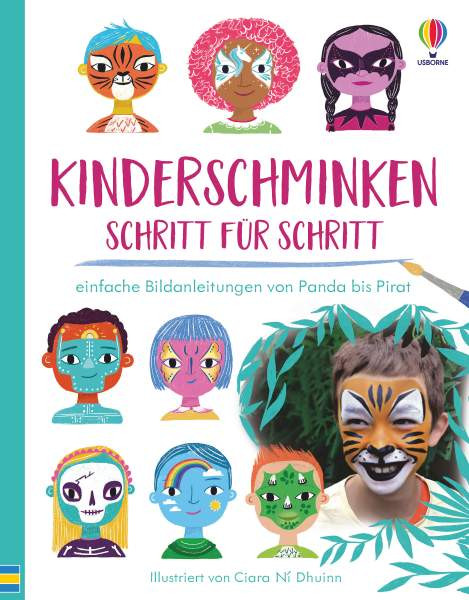 Usborne | Kinderschminken - Schritt für Schritt | Wheatley, Abigail