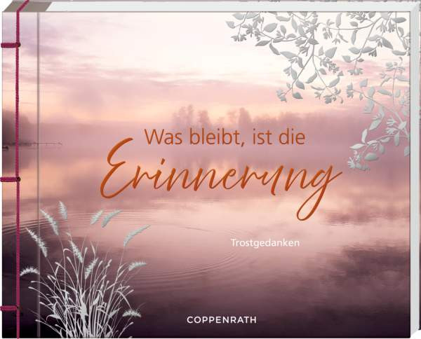 Coppenrath | Was bleibt, ist die Erinnerung | 
