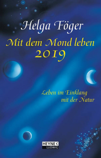 Ludwig bei Heyne | Mit dem Mond leben 2019