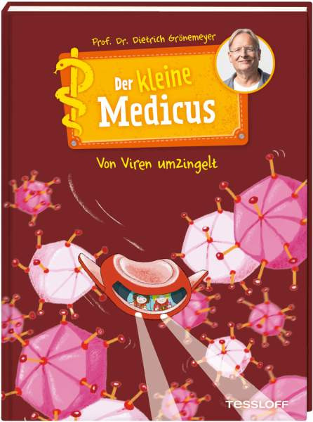 Dietrich Grönemeyer | Der kleine Medicus. Band 3. Von Viren umzingelt