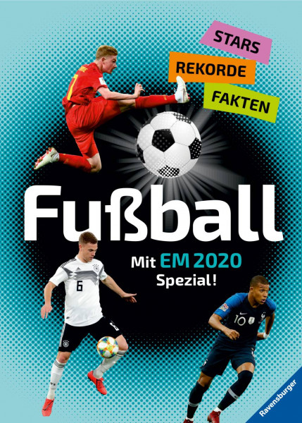 Ravensburger Verlag GmbH | Fußball - Stars, Rekorde, Fakten