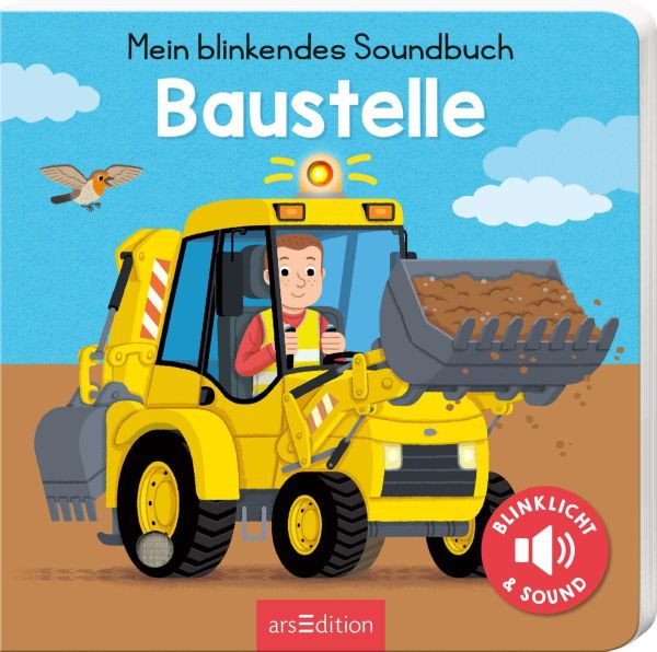 arsEdition | Mein blinkendes Soundbuch - Auf der Baustelle