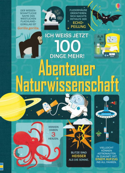 Usborne | Ich weiß jetzt 100 Dinge mehr! Abenteuer Naturwissenschaft