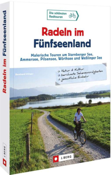 Bruckmann | Radeln im Fünfseenland | Irlinger, Bernhard