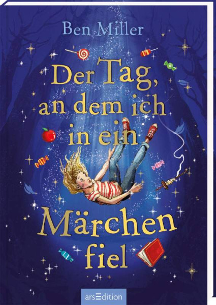arsEdition | Der Tag, an dem ich in ein Märchen fiel | Miller, Ben