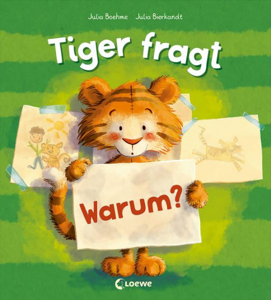 Loewe | Tiger fragt Warum? | Boehme, Julia