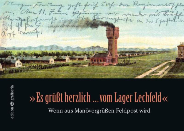 BoD – Books on Demand | "Es grüßt herzlich ... vom Lager Lechfeld" | Reichenauer, Maria